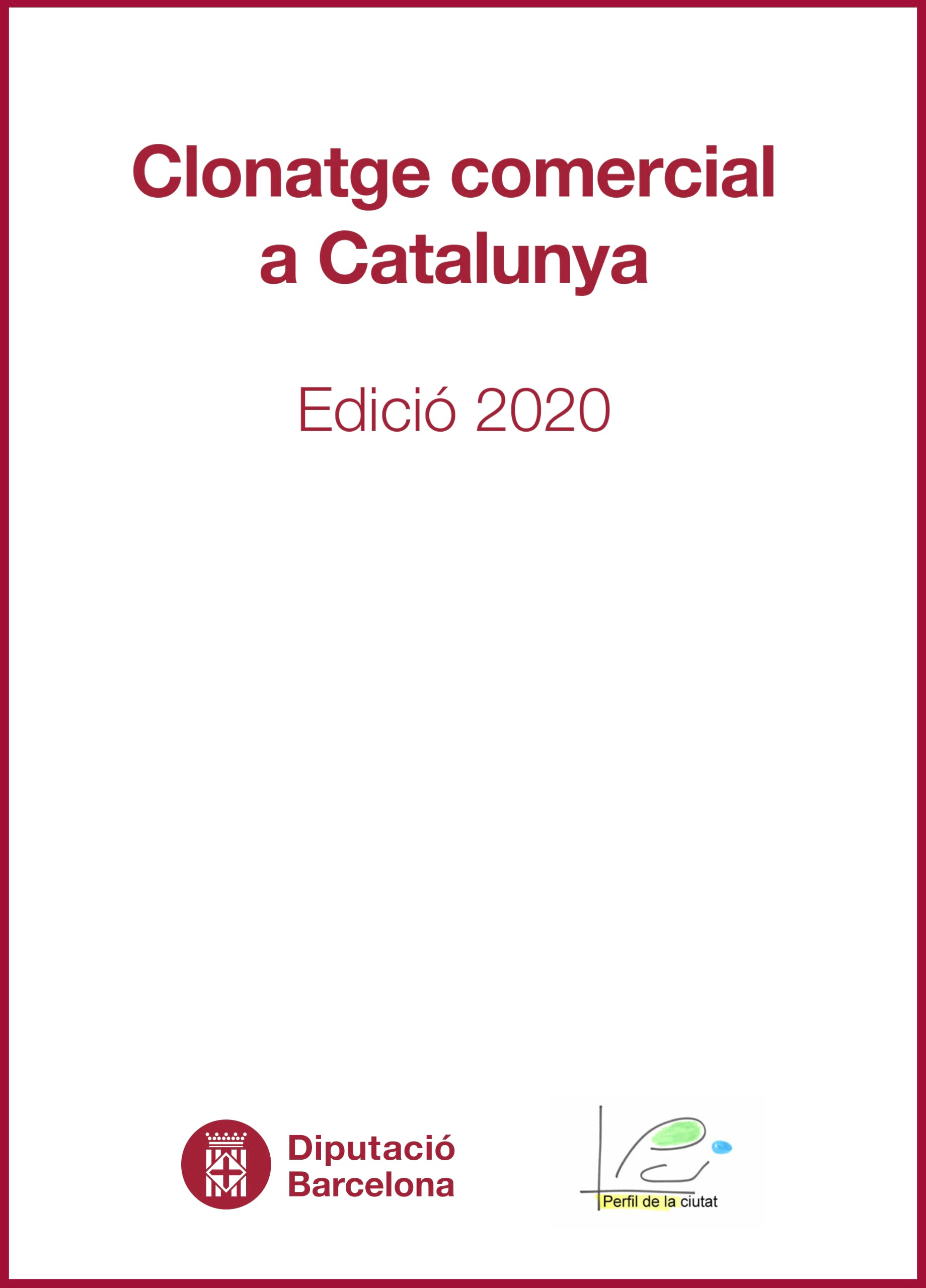 Clonatge Comercial a Catalunya 2020