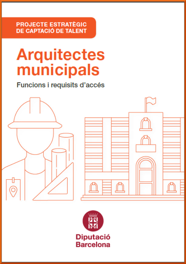 Funcions i requisits d'accés. Arquitectes municipals. Tríptic Funcions i requisits d'accés. Arquitectes municipals. Tríptic