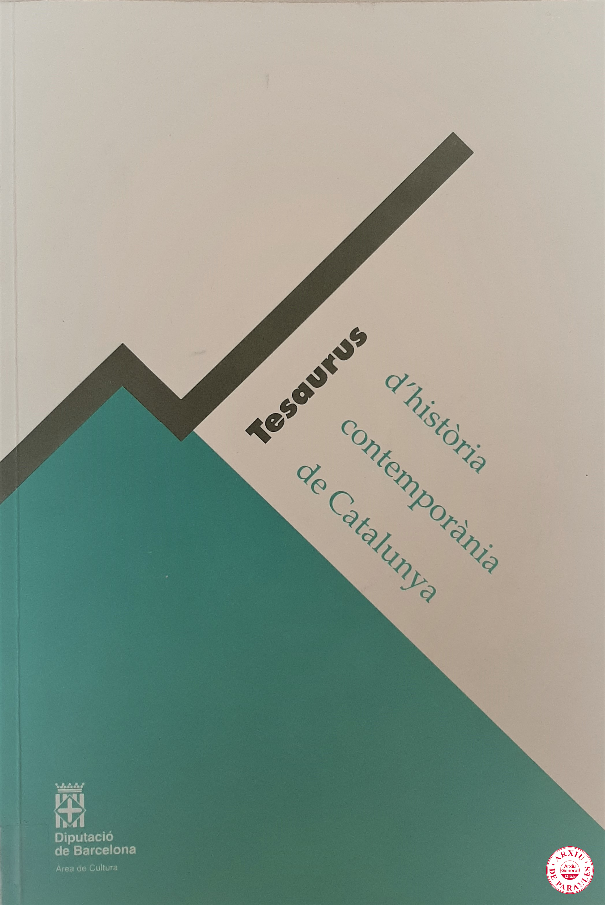 Volum amb el títol Tesaurus d'història contemporània de Catalunya