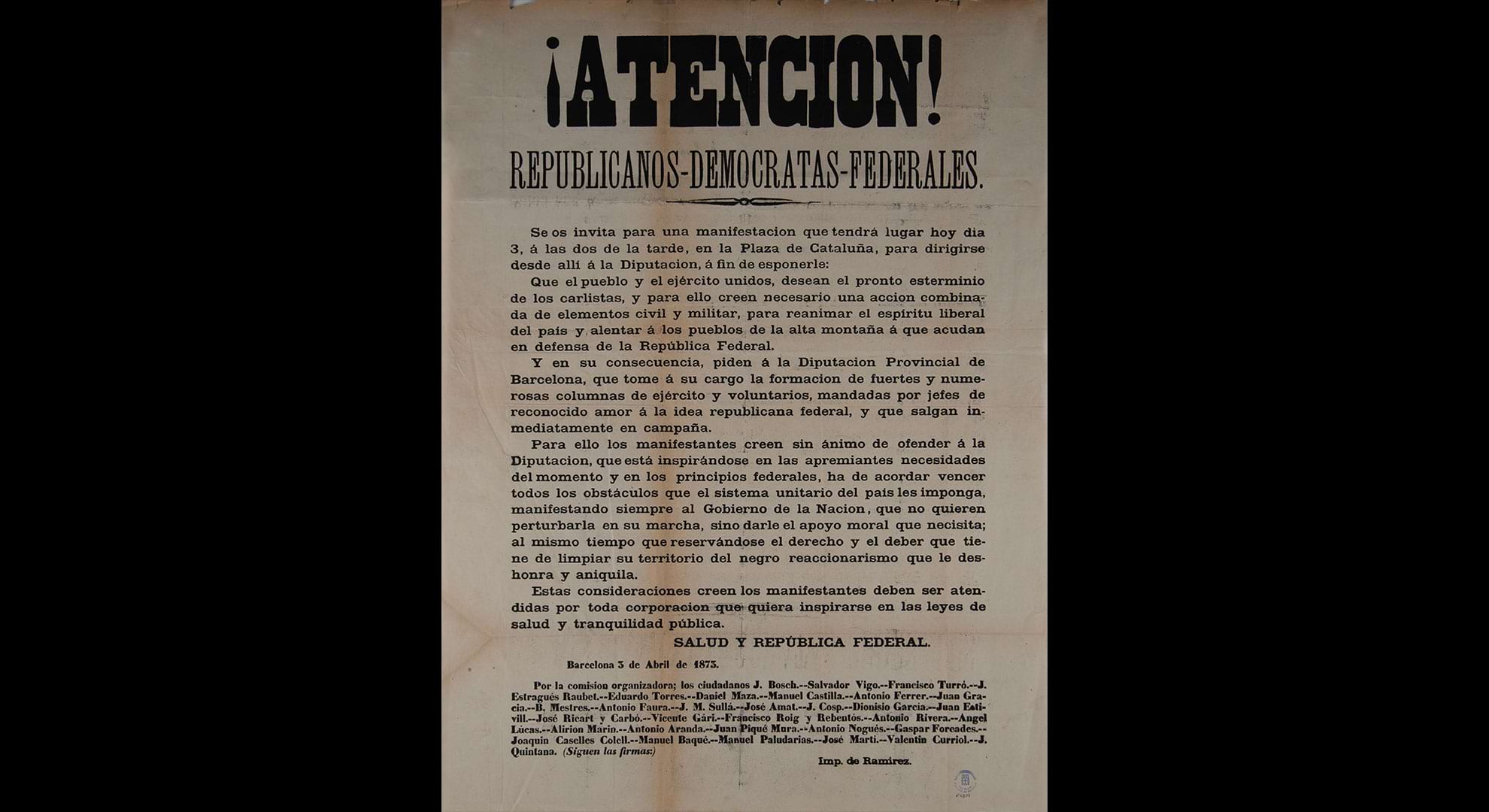 imatge Convocatòria de la manifestació de republicans demòcrates i federals, a Barcelona, el 3 d’abril de 1873, demanant a la Diputació de Barcelona la mobilització general i la creació de columnes de voluntaris per anar a lluitar contra l’exèrcit carlí. Arxiu General de la Diputació de Barcelona