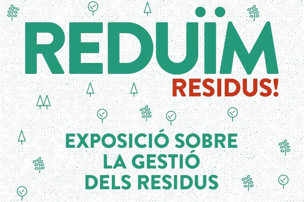 Reduïm residus! Reduïm residus!