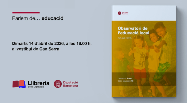 Parlem de… Educació. Presentació del llibre Observatori de l'educació local. Anuari 2025