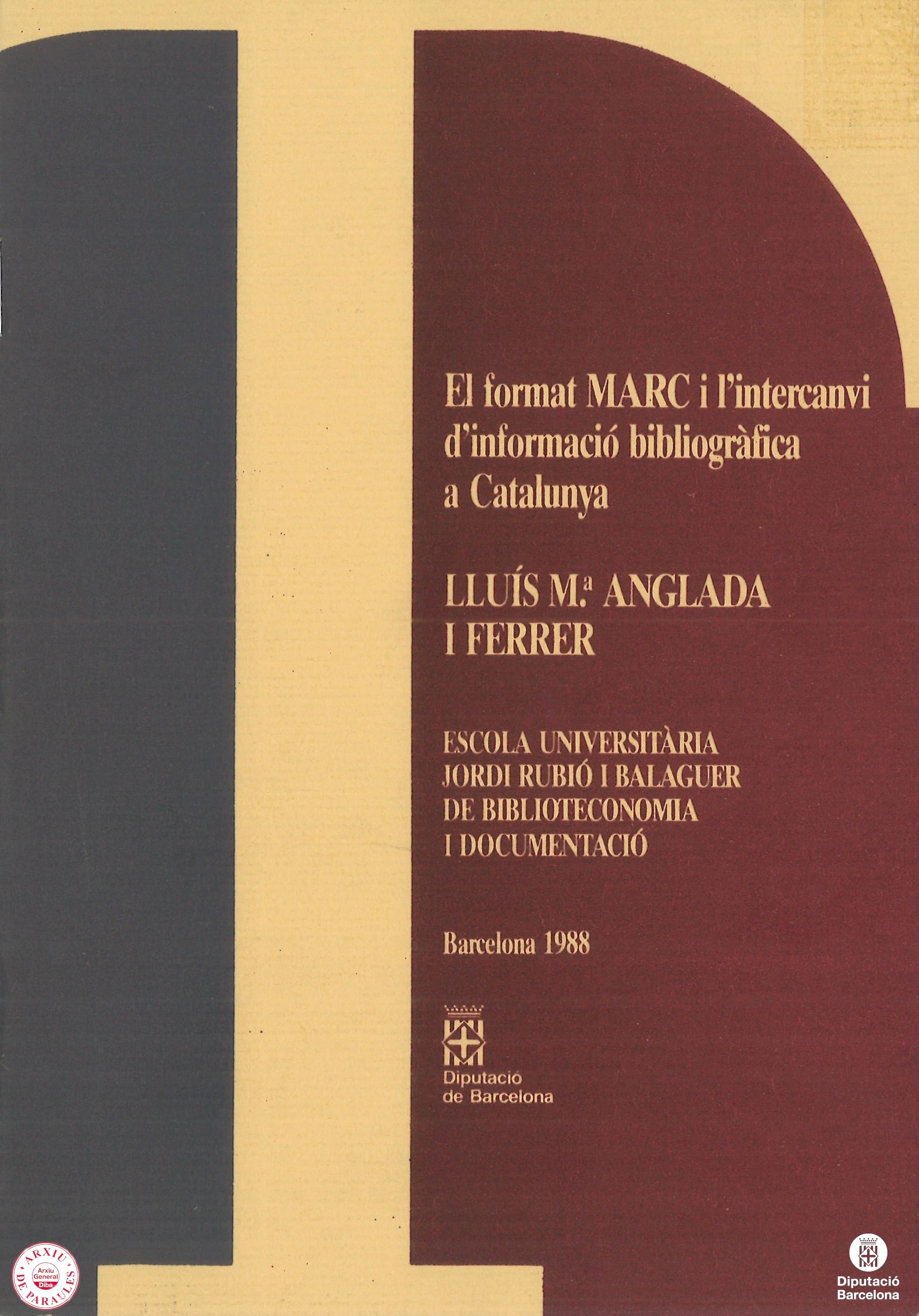 Portada del llibre de Lluís Ma. Anglada i Ferrer, El format MARC i l'intercanvi d'informació bibliogràfica a Catalunya